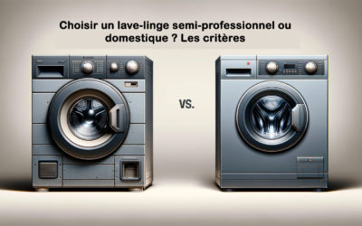 Lave-linge semi-professionnel vs domestique : Lequel choisir ?