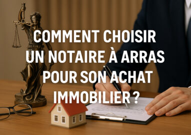 notaire arras achat immobilier