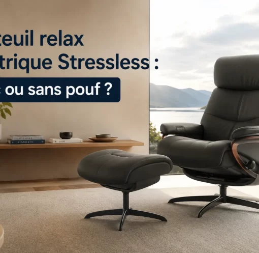fauteuil électrique Stressless avec ou sans pouf